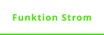 Funktion Strom
