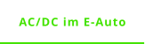 AC/DC im E-Auto
